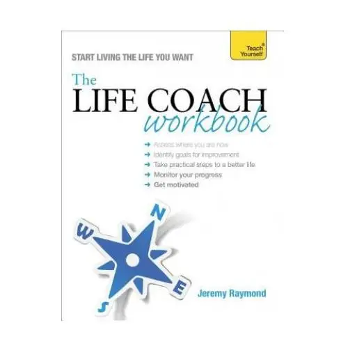 Life Coach Workbook: Teach Yourself