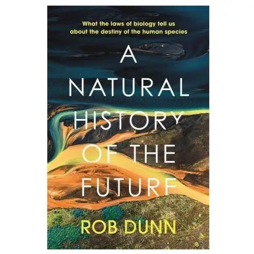 John murray press Natural history of the future