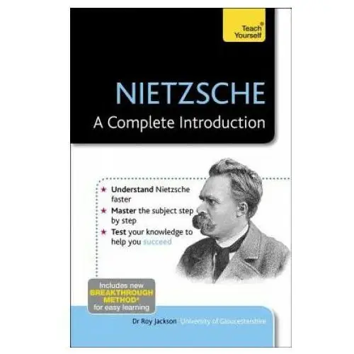 John murray press Nietzsche: a complete introduction: teach yourself