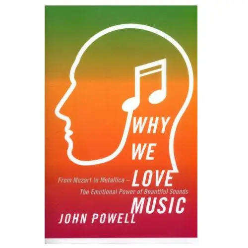 Why we love music John murray press