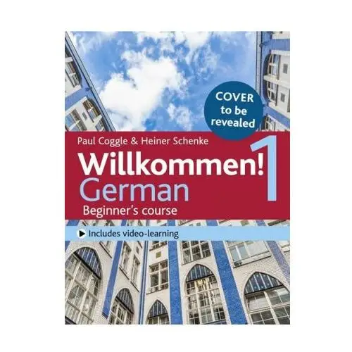 Willkommen! 1 (third edition) german beginner's course John murray press