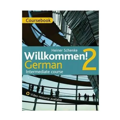 John murray press Willkommen! 2 german intermediate course