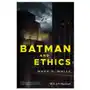 John wiley and sons ltd Batman and ethics Sklep on-line