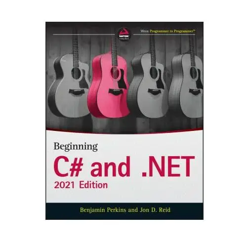 Beginning c# and.net - 2021 edition John wiley and sons ltd