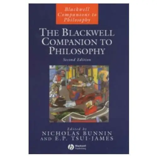 Blackwell Companion to Philosophy 2e