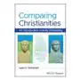 Comparing christianities: an introduction to early christianity John wiley and sons ltd Sklep on-line