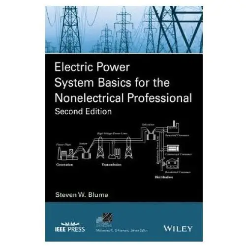 John wiley and sons ltd Electric power system basics for the nonelectrical professional, second edition