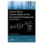 John wiley and sons ltd Electric power system basics for the nonelectrical professional, second edition Sklep on-line