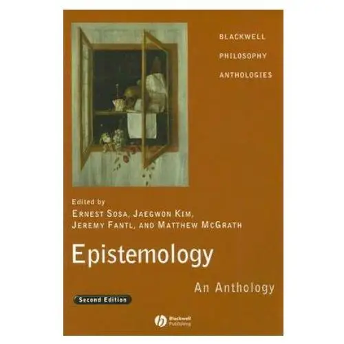 John wiley and sons ltd Epistemology - an anthology 2e