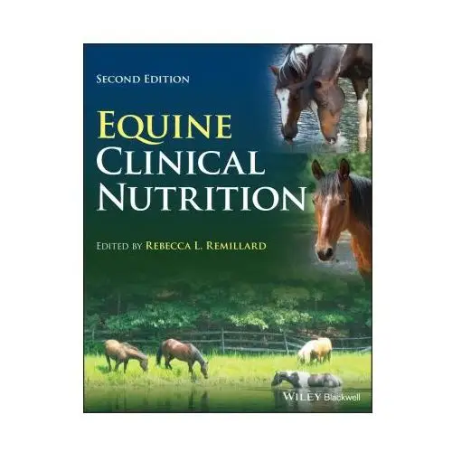 John wiley and sons ltd Equine clinical nutrition