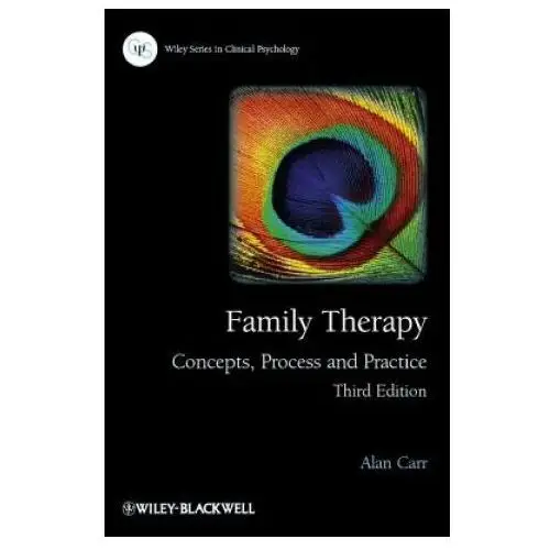 Family Therapy - Concepts, Process and Practice 3e