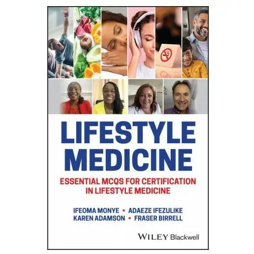 John wiley and sons ltd Lifestyle medicine - essential mcqs for certification in lifestyle medicine