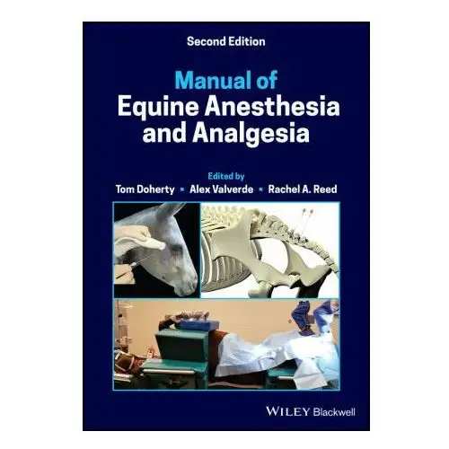 Manual of equine anesthesia and analgesia John wiley and sons ltd