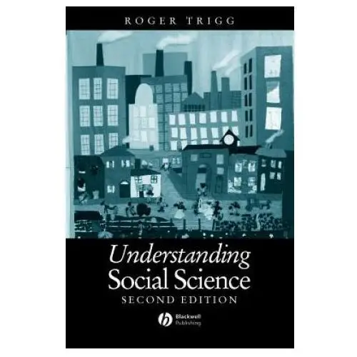 John wiley and sons ltd Understanding social science - a philosophical introduction to the social sciences, second edition