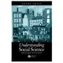 John wiley and sons ltd Understanding social science - a philosophical introduction to the social sciences, second edition Sklep on-line