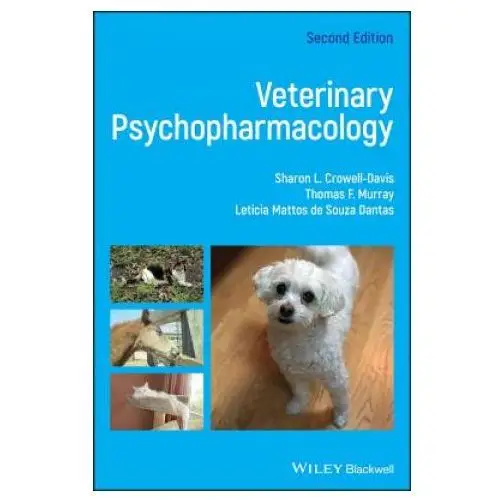 Veterinary psychopharmacology John wiley and sons ltd