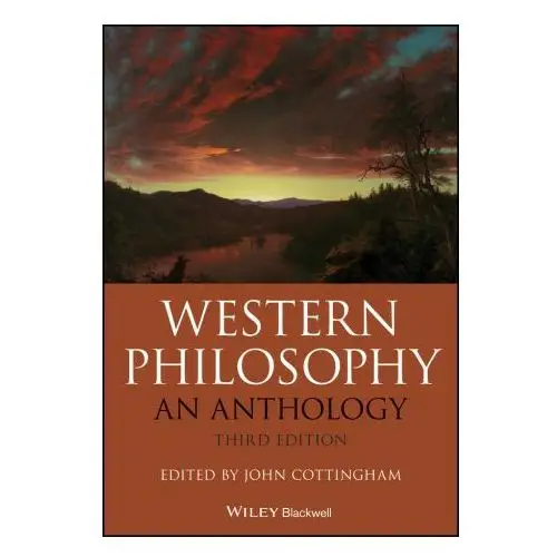 Western Philosophy: An Anthology, 3rd Edition