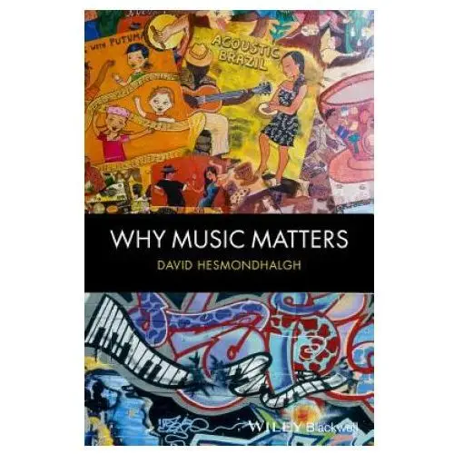 Why music matters John wiley and sons ltd