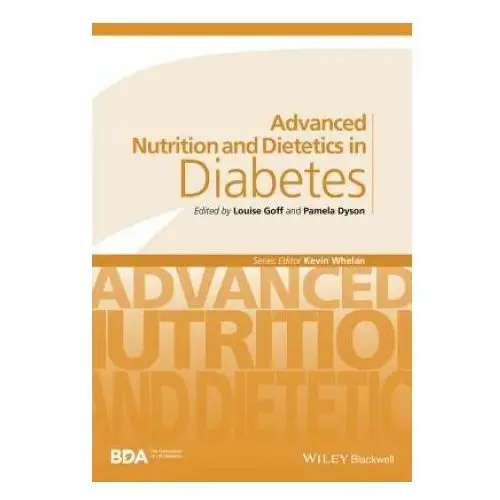 Advanced Nutrition and Dietetics in Diabetes