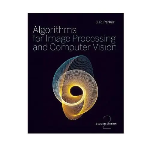 John wiley & sons inc Algorithms for image processing and computer vision