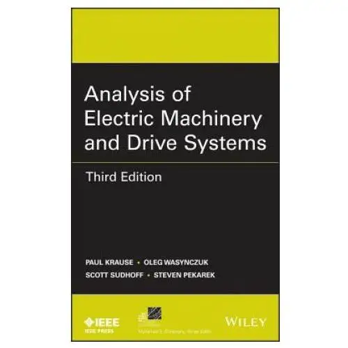 Analysis of electric machinery and drive systems, third edition John wiley & sons inc