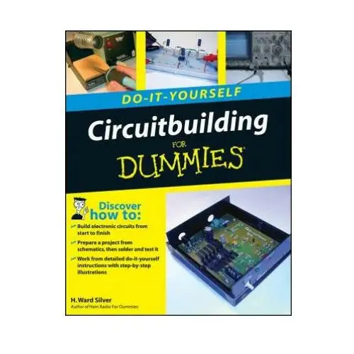 John wiley & sons inc Circuitbuilding do-it-yourself for dummies