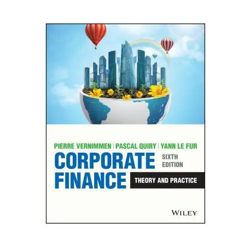 Corporate Finance - Theory and Practice, Sixth Edition