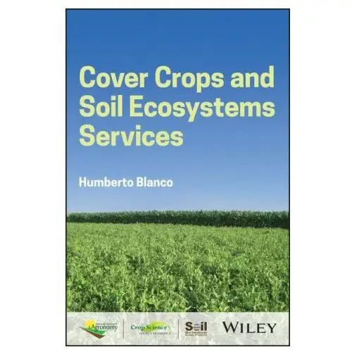 Cover crops and soil ecosystems services John wiley & sons inc