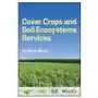 Cover crops and soil ecosystems services John wiley & sons inc Sklep on-line