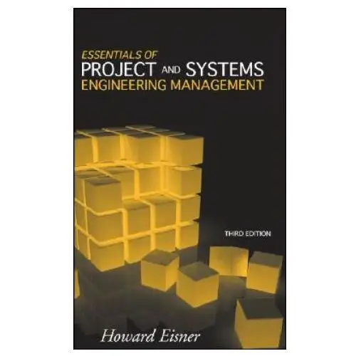 John wiley & sons inc Essentials of project and systems engineering management 3e