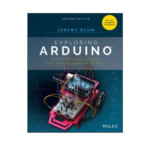 Exploring arduino - tools and techniques for engineering wizardry second edition John wiley & sons inc