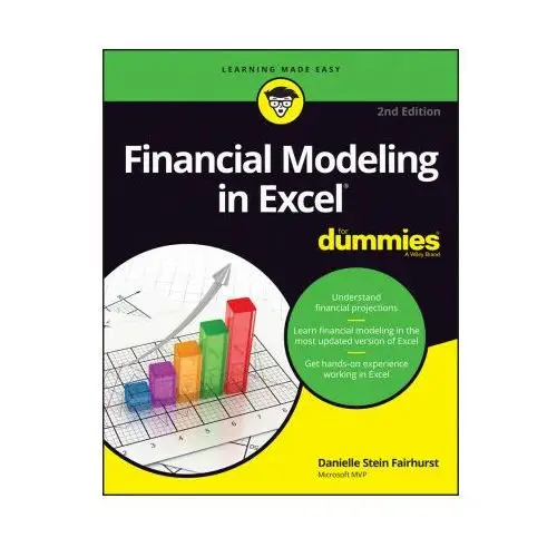 John wiley & sons inc Financial modeling in excel for dummies, 2nd editi on