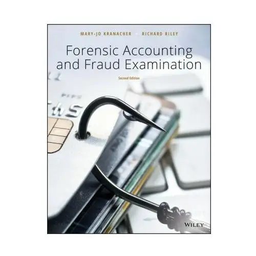 Forensic Accounting and Fraud Examination, Second Edition