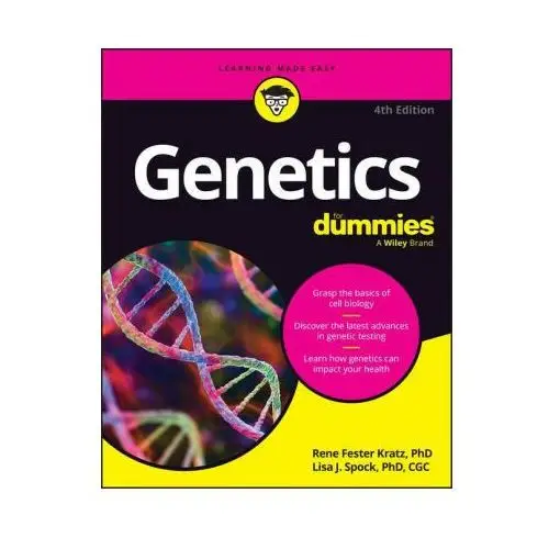 Genetics for dummies, 4th edition John wiley & sons inc