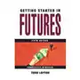 Getting started in futures 5e John wiley & sons inc Sklep on-line