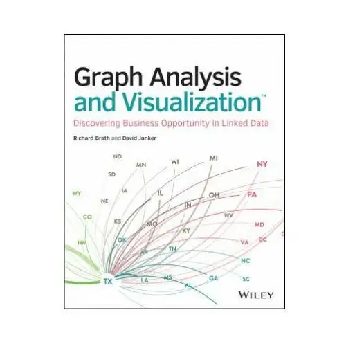 John wiley & sons inc Graph analysis and visualization - discovering business opportunity in linked data