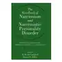 John wiley & sons inc Handbook of narcissism and narcissistic personality disorder - theoretical approaches, empirical findings and treatments Sklep on-line