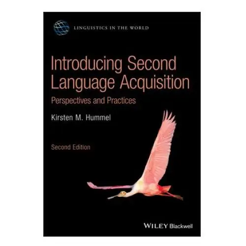 John wiley & sons inc Introducing second language acquisition - perspectives and practices