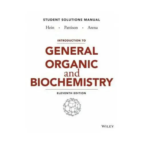 Introduction to general, organic, and biochemistry student solutions manual John wiley & sons inc