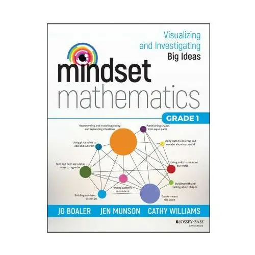 Mindset Mathematics: Visualizing and Investigating Big Ideas, Grade 1