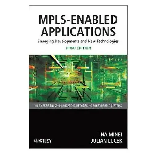 John wiley & sons inc Mpls-enabled applications - emerging developments and new technologies 3e