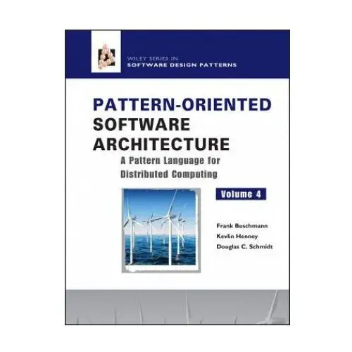 Pattern-Oriented Software Architecture V 4 - A Pattern Language for Distributed Computing