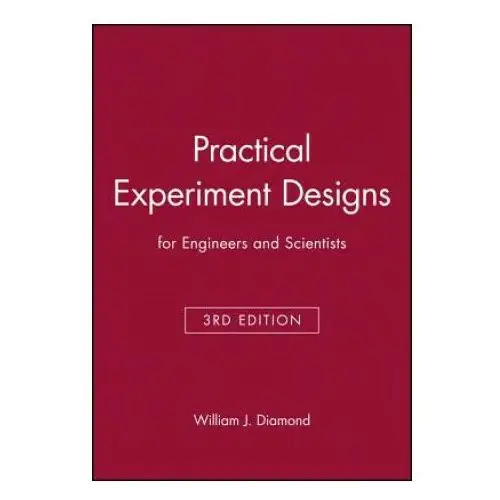 John wiley & sons inc Practical experiment designs for engineers and scientists 3e