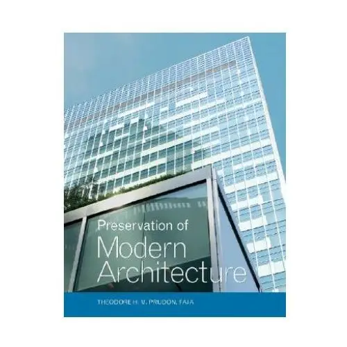 Preservation of modern architecture John wiley & sons inc