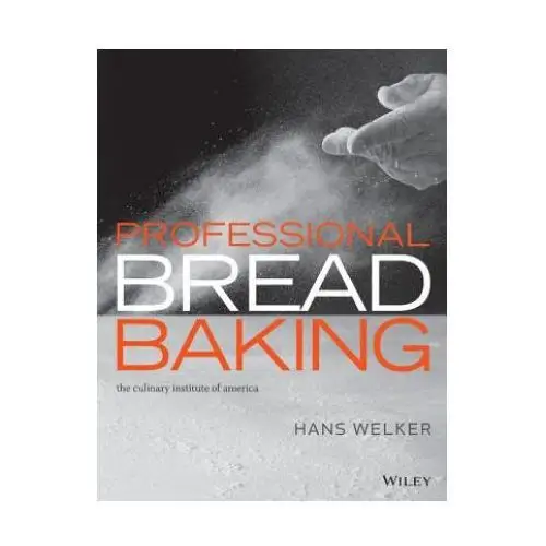 Professional bread baking John wiley & sons inc