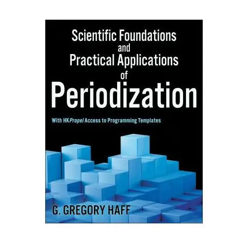 Scientific foundations and practical applications of periodization John wiley & sons inc