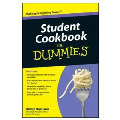 Student cookbook for dummies John wiley & sons inc