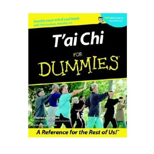 T'ai chi for dummies John wiley & sons inc