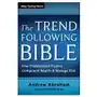 Trend Following Bible - How Professional Traders Compound Wealth and Manage Risk Sklep on-line