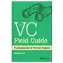 Vc field guide: fundamentals of venture capita l John wiley & sons inc Sklep on-line